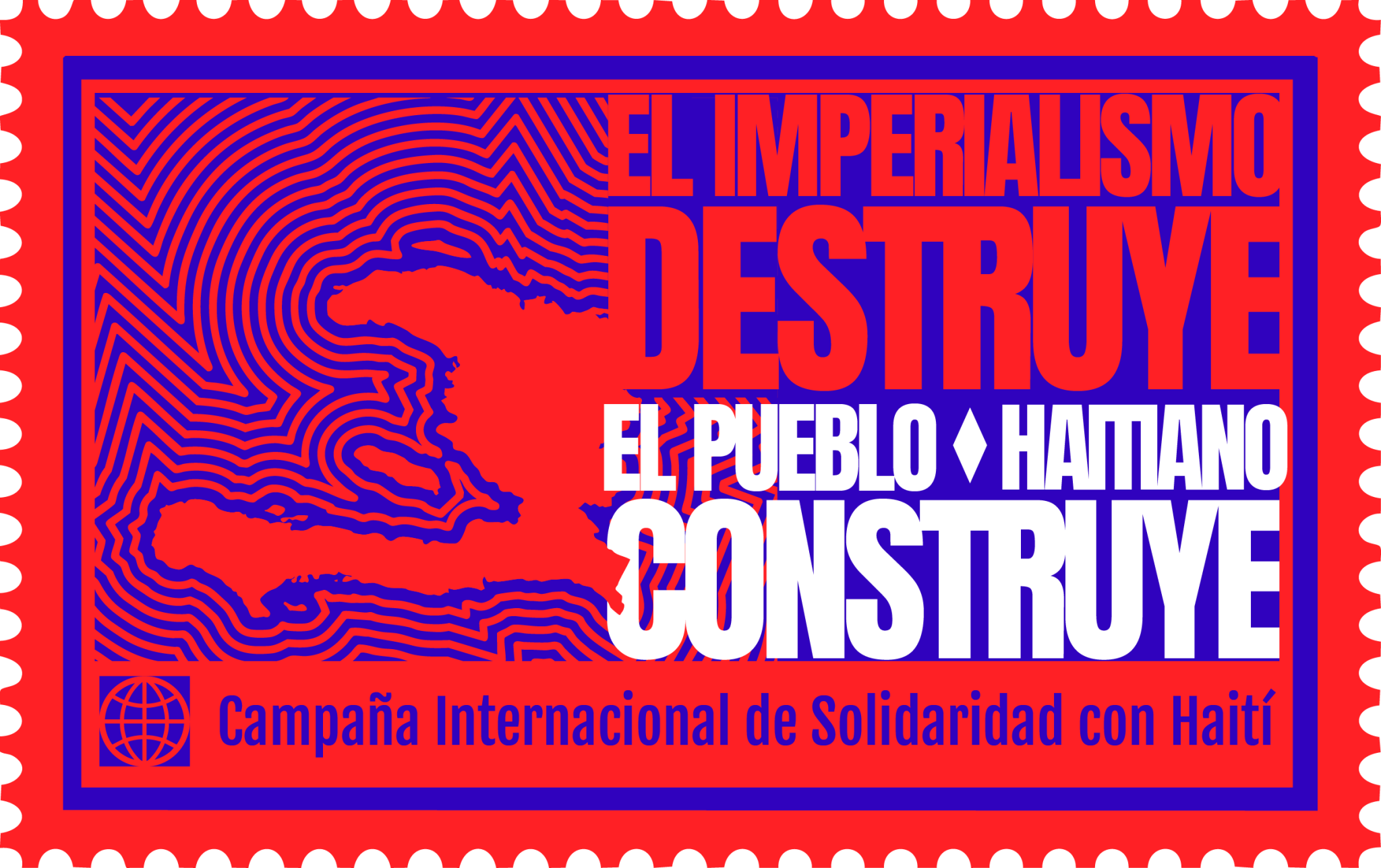 El imperialismo destruye, el pueblo haitiano construye